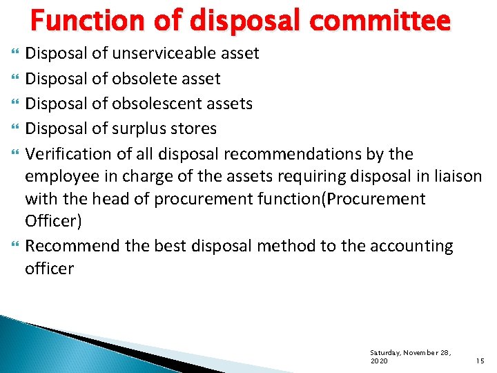 Function of disposal committee Disposal of unserviceable asset Disposal of obsolete asset Disposal of