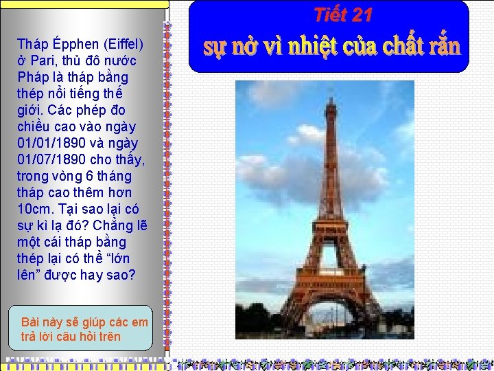 Tiết 21 Tháp Épphen (Eiffel) ở Pari, thủ đô nước Pháp là tháp bằng