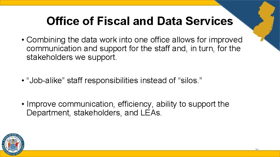 Office of Fiscal and Data Services • Combining the data work into one office