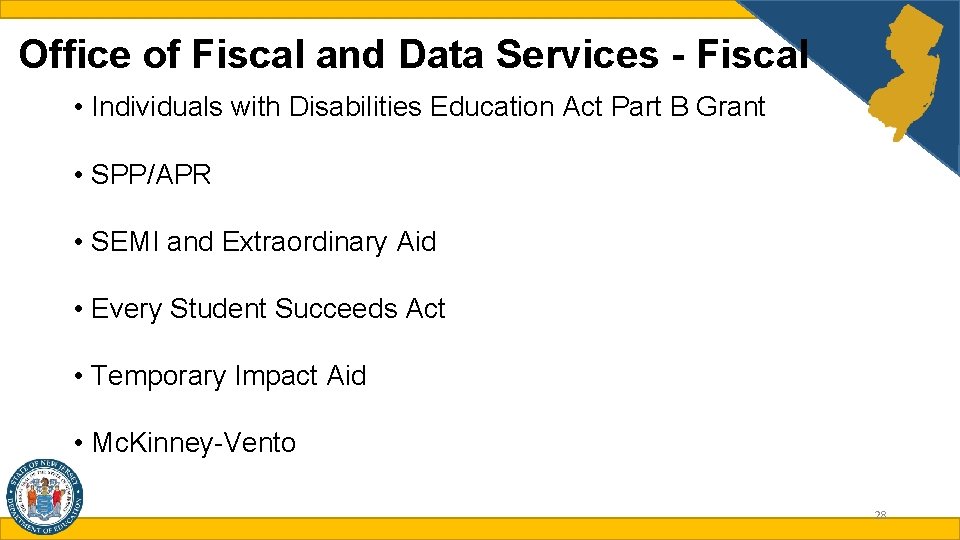 Office of Fiscal and Data Services - Fiscal • Individuals with Disabilities Education Act