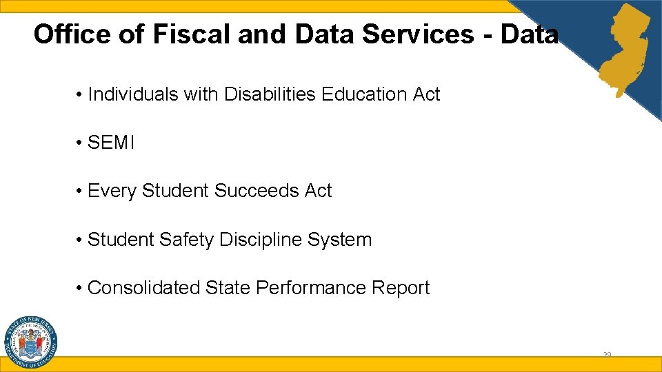 Office of Fiscal and Data Services - Data • Individuals with Disabilities Education Act