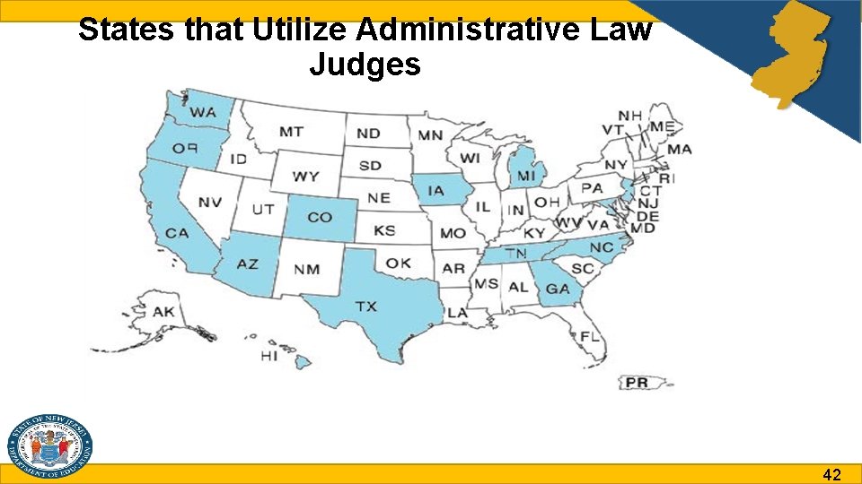 States that Utilize Administrative Law Judges 42 