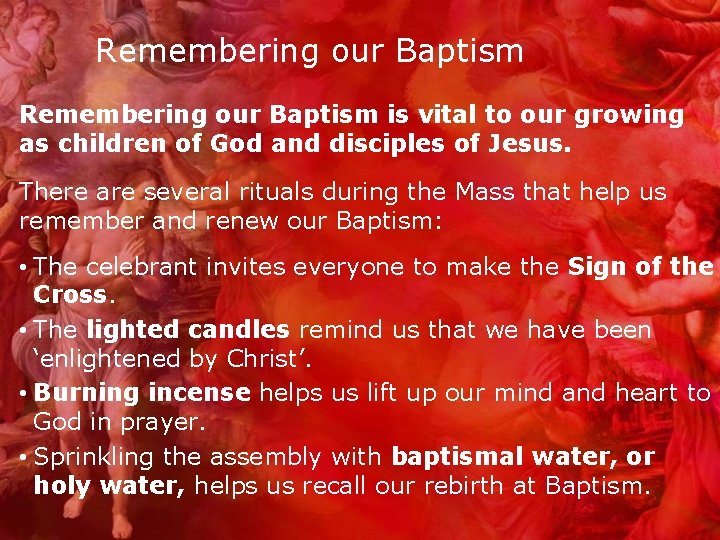 Remembering our Baptism is vital to our growing as children of God and disciples
