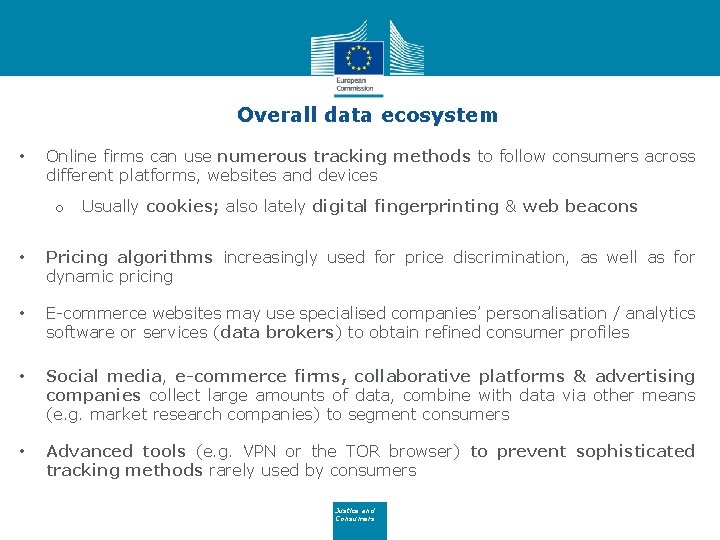 Overall data ecosystem • Online firms can use numerous tracking methods to follow consumers