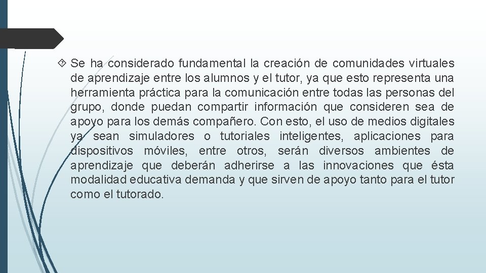 LA IMPORTANCIA DE IMPLEMENTAR LA TUTORA ACADMICA EN