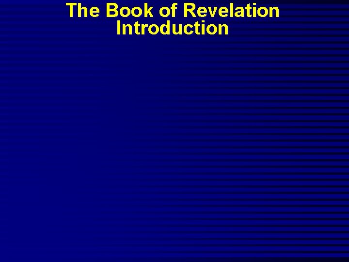 The Book of Revelation Introduction 