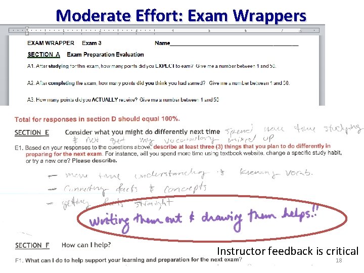 Moderate Effort: Exam Wrappers Instructor feedback is critical 18 