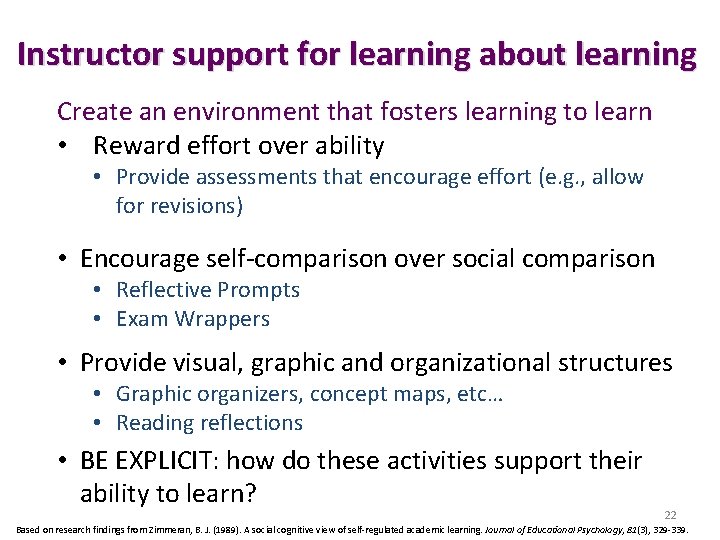 Instructor support for learning about learning Create an environment that fosters learning to learn