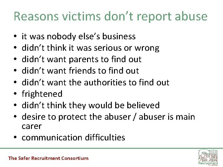 Reasons victims don’t report abuse it was nobody else’s business didn’t think it was