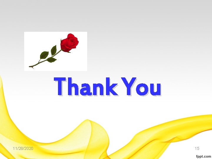 Thank You 11/28/2020 15 