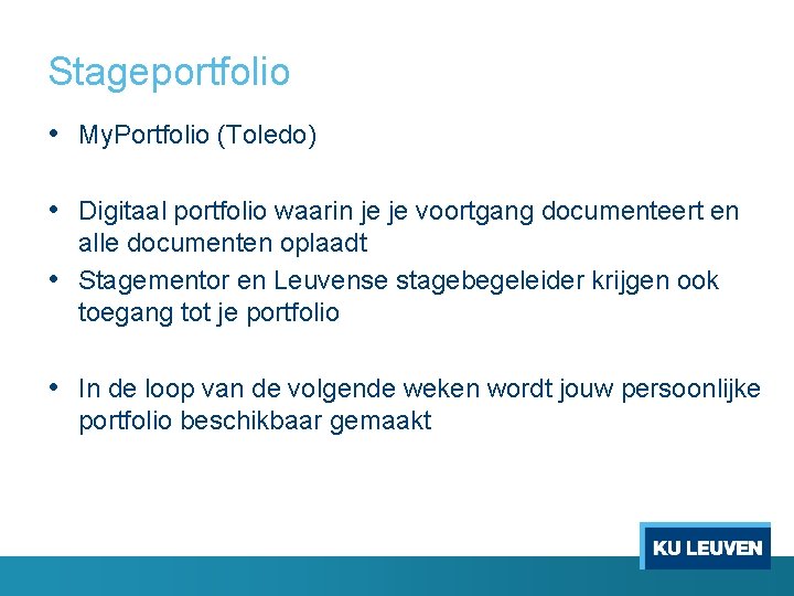 Stageportfolio • My. Portfolio (Toledo) • Digitaal portfolio waarin je je voortgang documenteert en