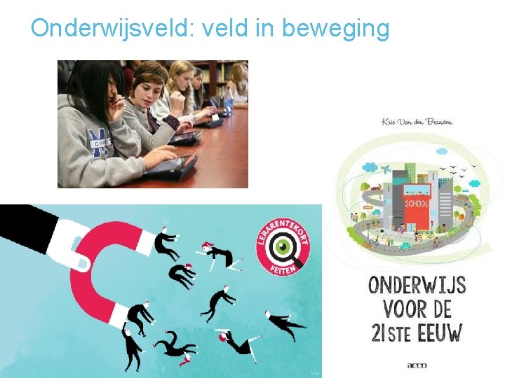 Onderwijsveld: veld in beweging 