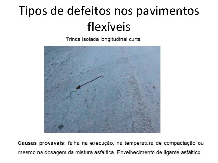 Tipos de defeitos nos pavimentos flexíveis 