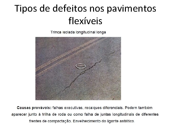 Tipos de defeitos nos pavimentos flexíveis 