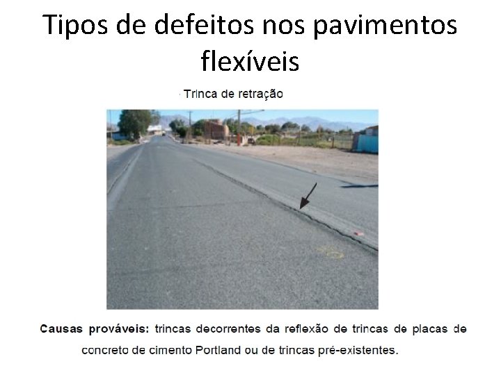 Tipos de defeitos nos pavimentos flexíveis 