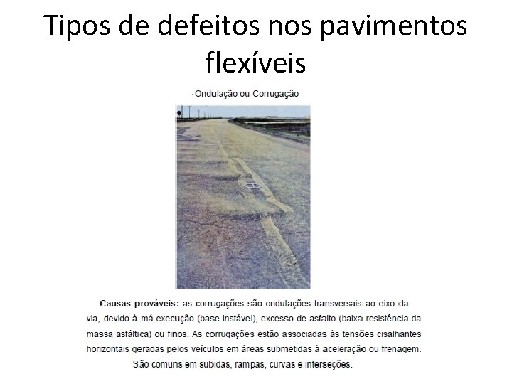 Tipos de defeitos nos pavimentos flexíveis 