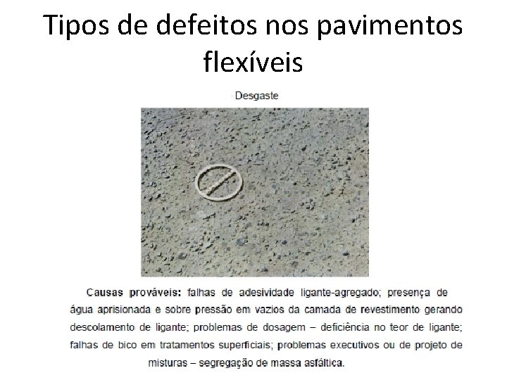 Tipos de defeitos nos pavimentos flexíveis 