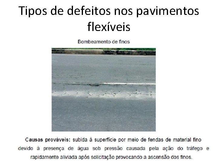 Tipos de defeitos nos pavimentos flexíveis 