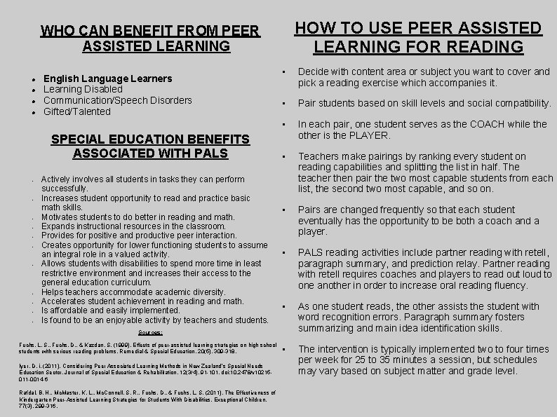 HOW TO USE PEER ASSISTED LEARNING FOR READING WHO CAN BENEFIT FROM PEER ASSISTED