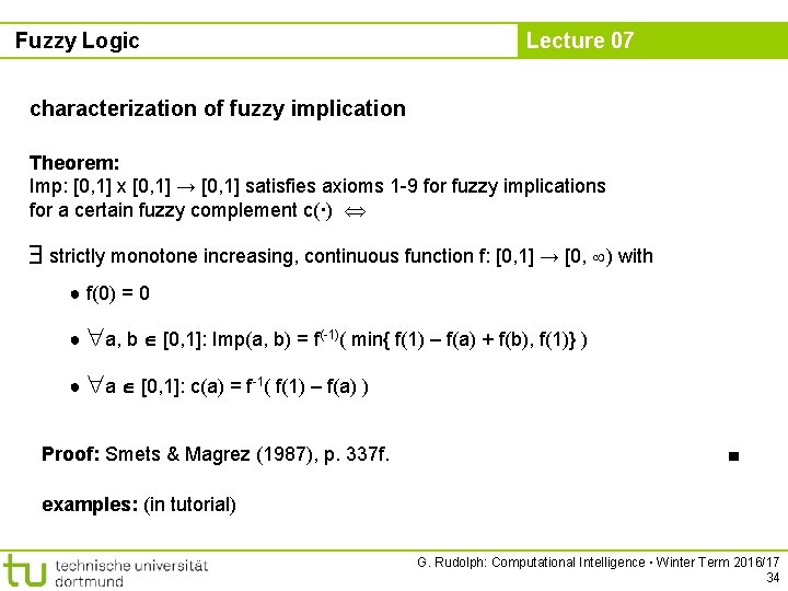 Fuzzy Logic Lecture 07 characterization of fuzzy implication Theorem: Imp: [0, 1] x [0,