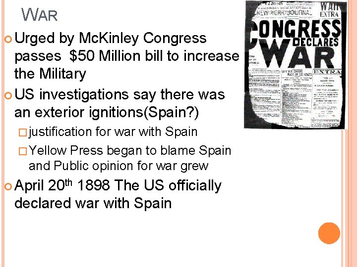 WAR Urged by Mc. Kinley Congress passes $50 Million bill to increase the Military WAR Urged by Mc. Kinley Congress passes $50 Million bill to increase the Military