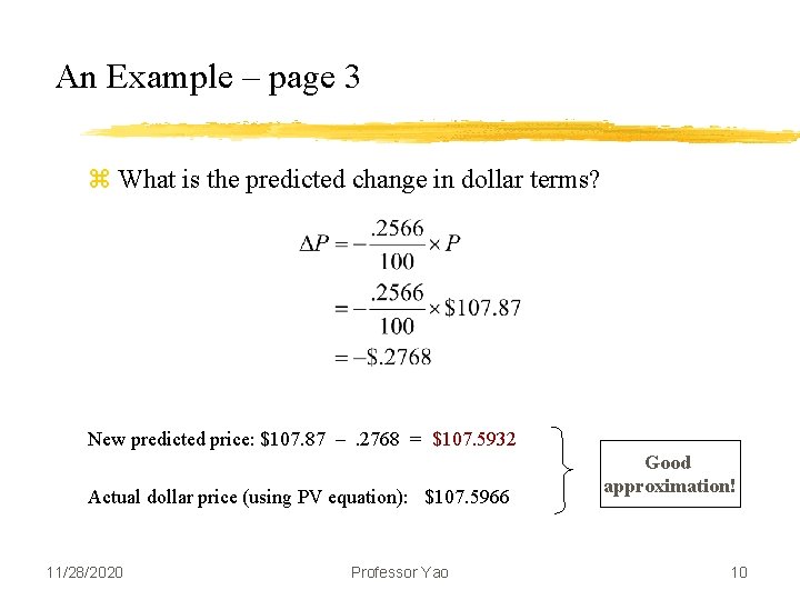 An Example – page 3 z What is the predicted change in dollar terms?