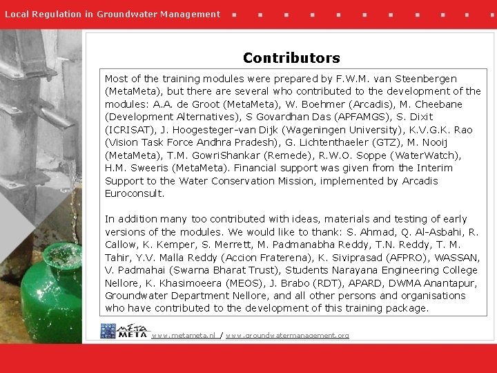 Local Regulation in Groundwater Management Contributors Most of the training modules were prepared by