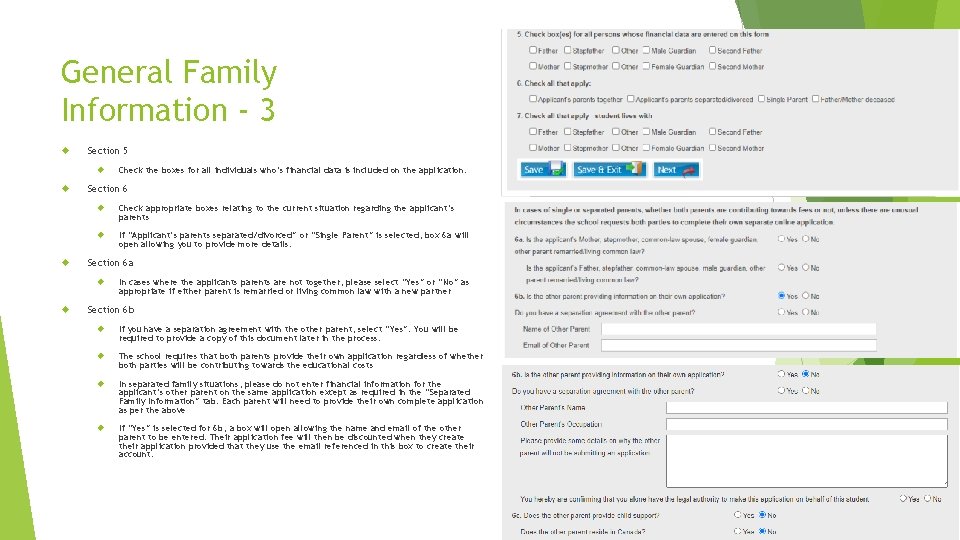 General Family Information - 3 Section 5 Section 6 Check appropriate boxes relating to