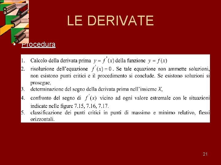 LE DERIVATE • Procedura 21 