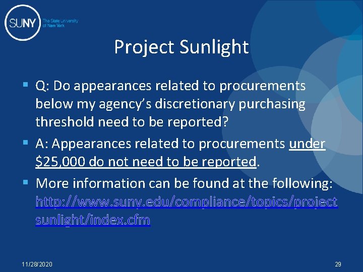 Project Sunlight § Q: Do appearances related to procurements below my agency’s discretionary purchasing