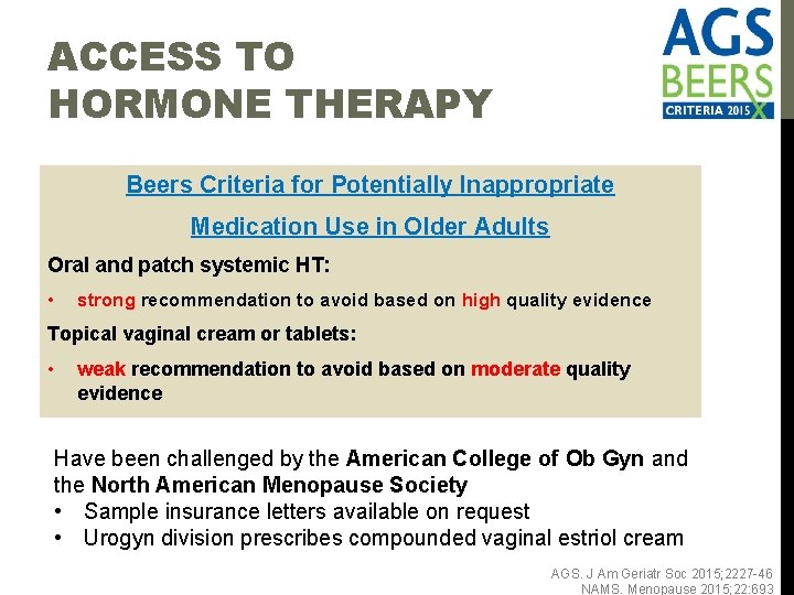 ACCESS TO HORMONE THERAPY Beers Criteria for Potentially Inappropriate Medication Use in Older Adults