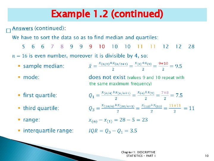 Example 1. 2 (continued) � Chapter 1: DESCRIPTIVE STATISTICS – PART I 10 