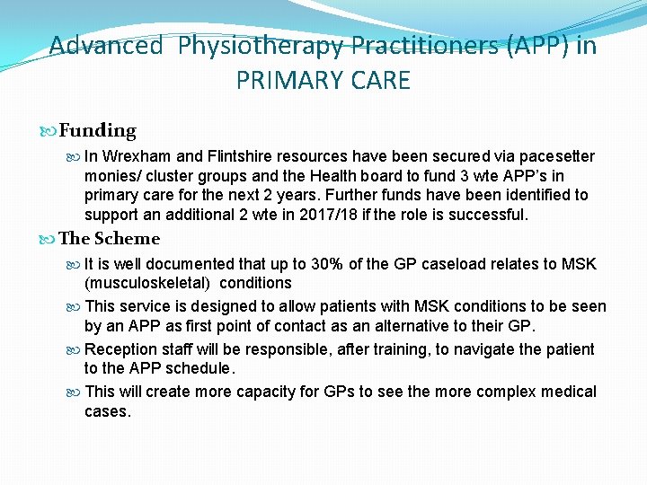 Advanced Physiotherapy Practitioners (APP) in PRIMARY CARE Funding In Wrexham and Flintshire resources have