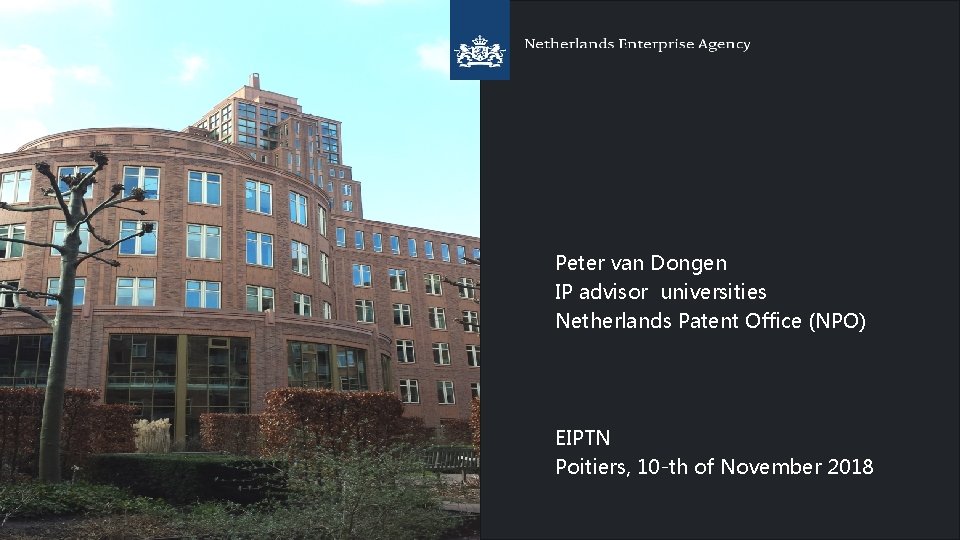 3 Peter van Dongen IP advisor universities Netherlands Patent Office (NPO) EIPTN Poitiers, 10