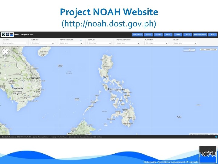 Project NOAH Website (http: //noah. dost. gov. ph) 