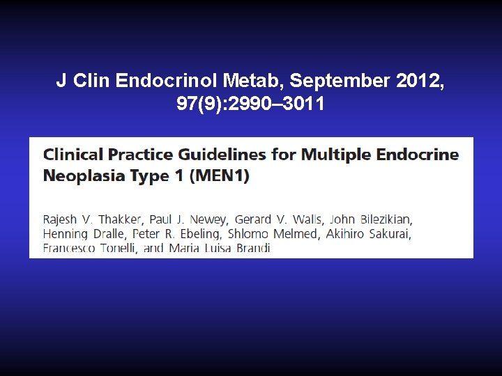 J Clin Endocrinol Metab, September 2012, 97(9): 2990– 3011 