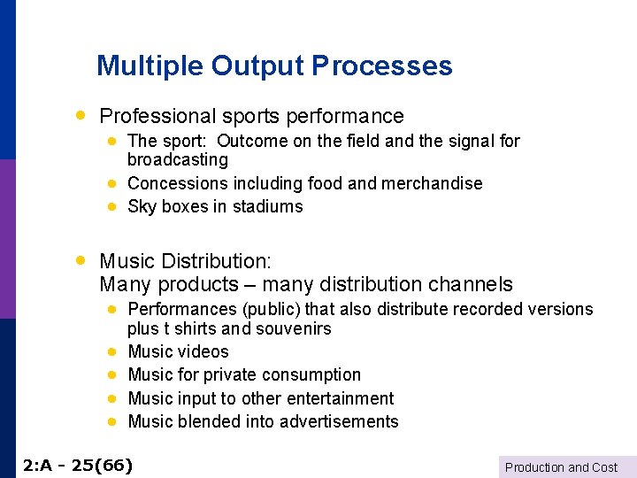 Multiple Output Processes · Professional sports performance · The sport: Outcome on the field