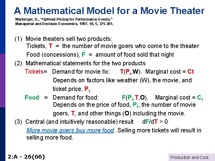 A Mathematical Model for a Movie Theater Marberger, D. , “Optimal Pricing for Performance