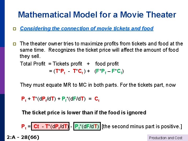 Mathematical Model for a Movie Theater p Considering the connection of movie tickets and