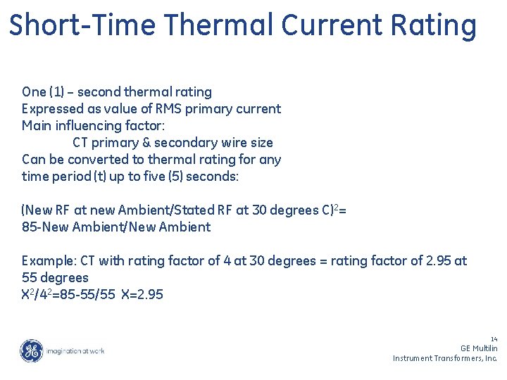 Short-Time Thermal Current Rating One (1) – second thermal rating Expressed as value of