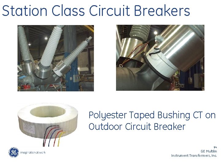 Station Class Circuit Breakers Polyester Taped Bushing CT on Outdoor Circuit Breaker 94 GE