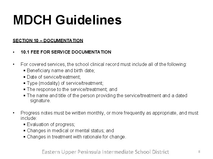 MDCH Guidelines SECTION 10 – DOCUMENTATION • 10. 1 FEE FOR SERVICE DOCUMENTATION • MDCH Guidelines SECTION 10 – DOCUMENTATION • 10. 1 FEE FOR SERVICE DOCUMENTATION •
