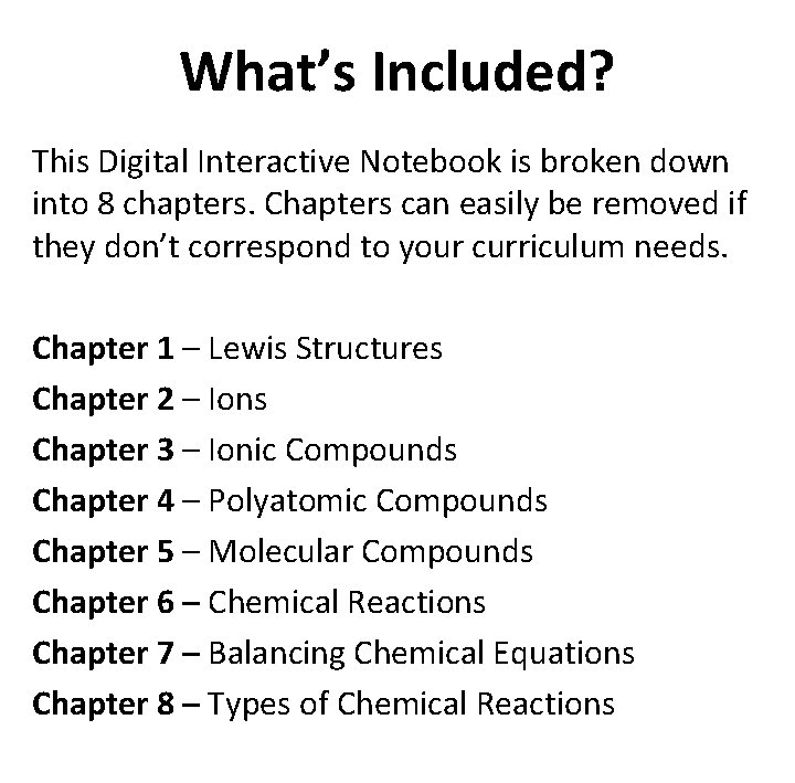 What’s Included? This Digital Interactive Notebook is broken down into 8 chapters. Chapters can
