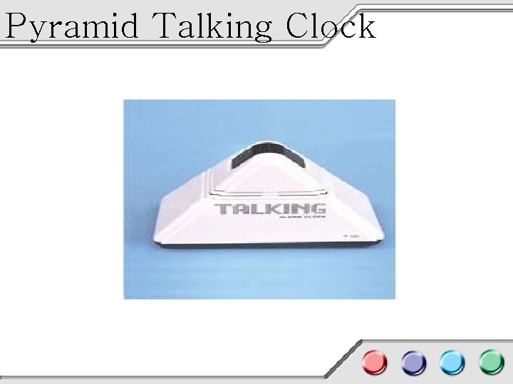 Pyramid Talking Clock 