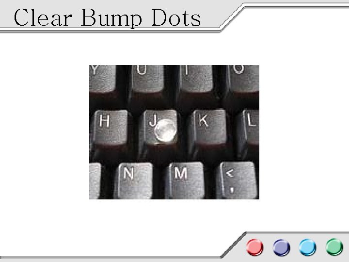 Clear Bump Dots 