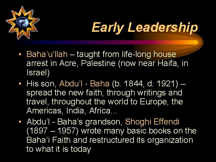 The Bahai Faith This Youngest Of The Worlds