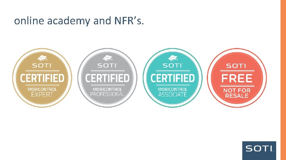 online academy and NFR’s. 