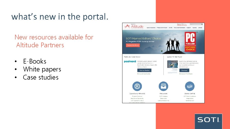 what’s new in the portal. New resources available for Altitude Partners • E-Books •
