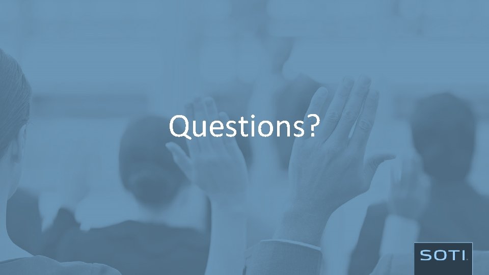 Questions? 