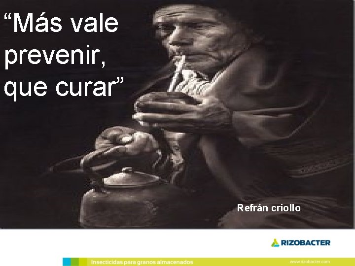 “Más vale prevenir, que curar” Refrán criollo “Más vale prevenir, que curar” Refrán criollo